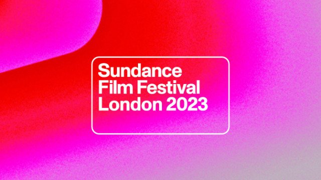 Get Your Industry Pass Now For Sundance Film Festival: London 2023