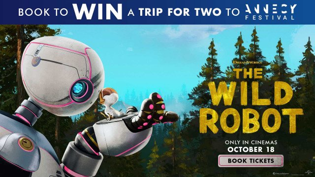 Competition | Win a trip to Annecy International Animation Film Festival when you see The Wild Robot at Picturehouse