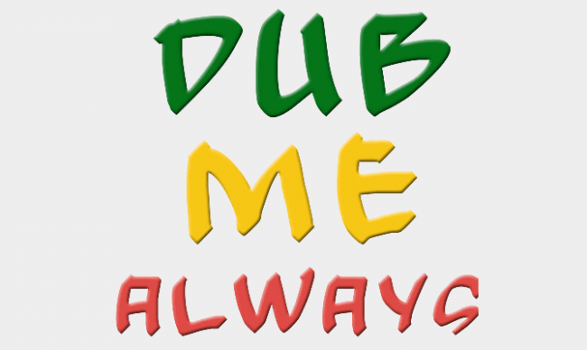 Dub Me Always: Vinyl Reggae