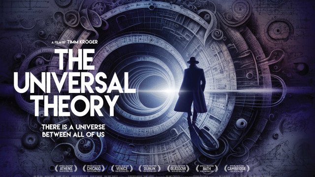 THE UNIVERSAL THEORY | NEW ARTWORK AND TRAILER