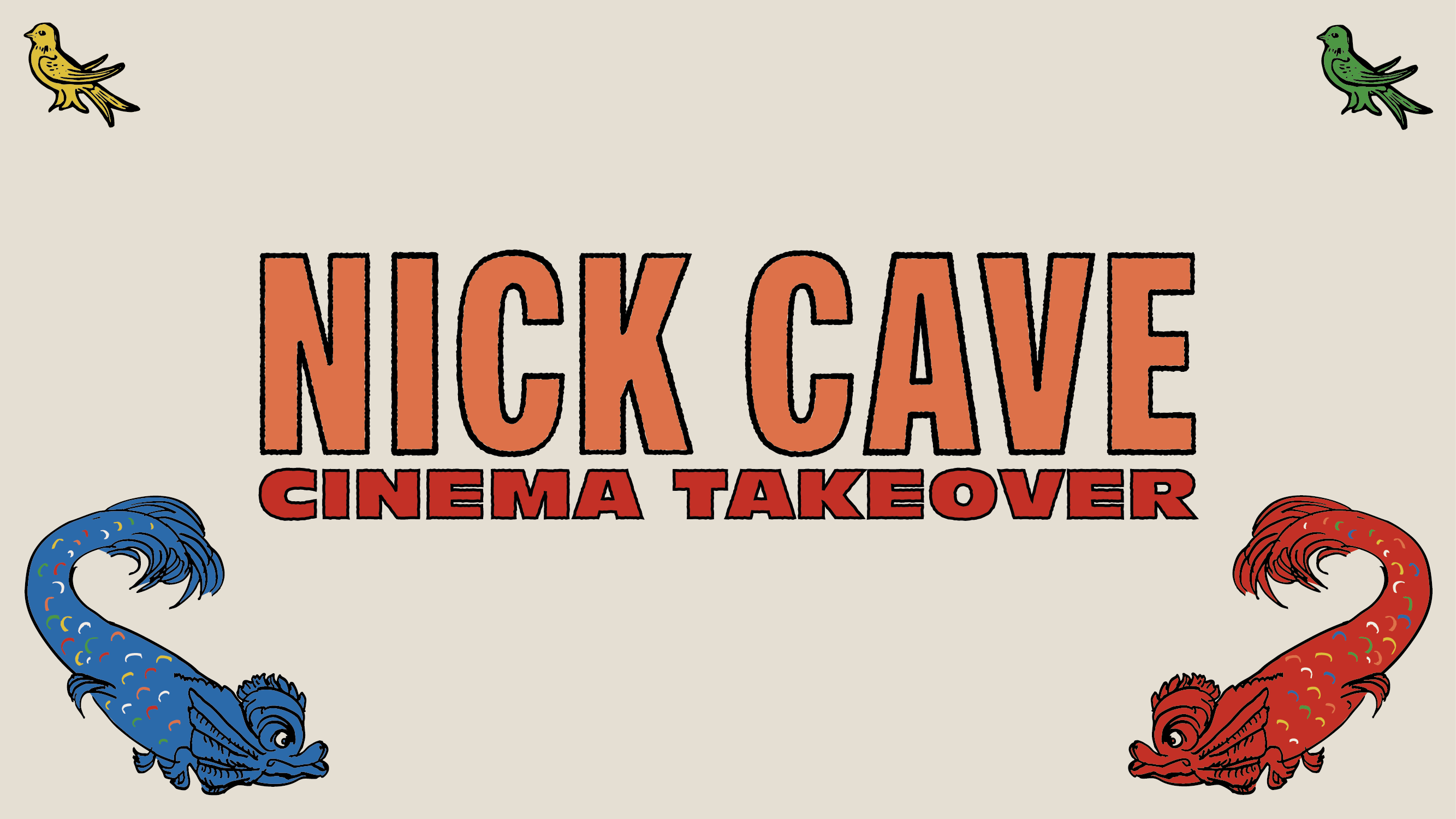 Nick Cave Cinema Takeover
