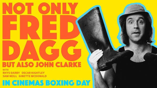 ANZ FF: Not Only Fred Dagg But Also John Clarke