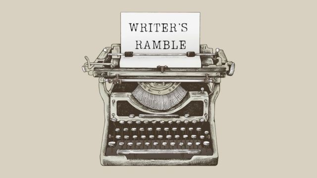 Writer's Ramble